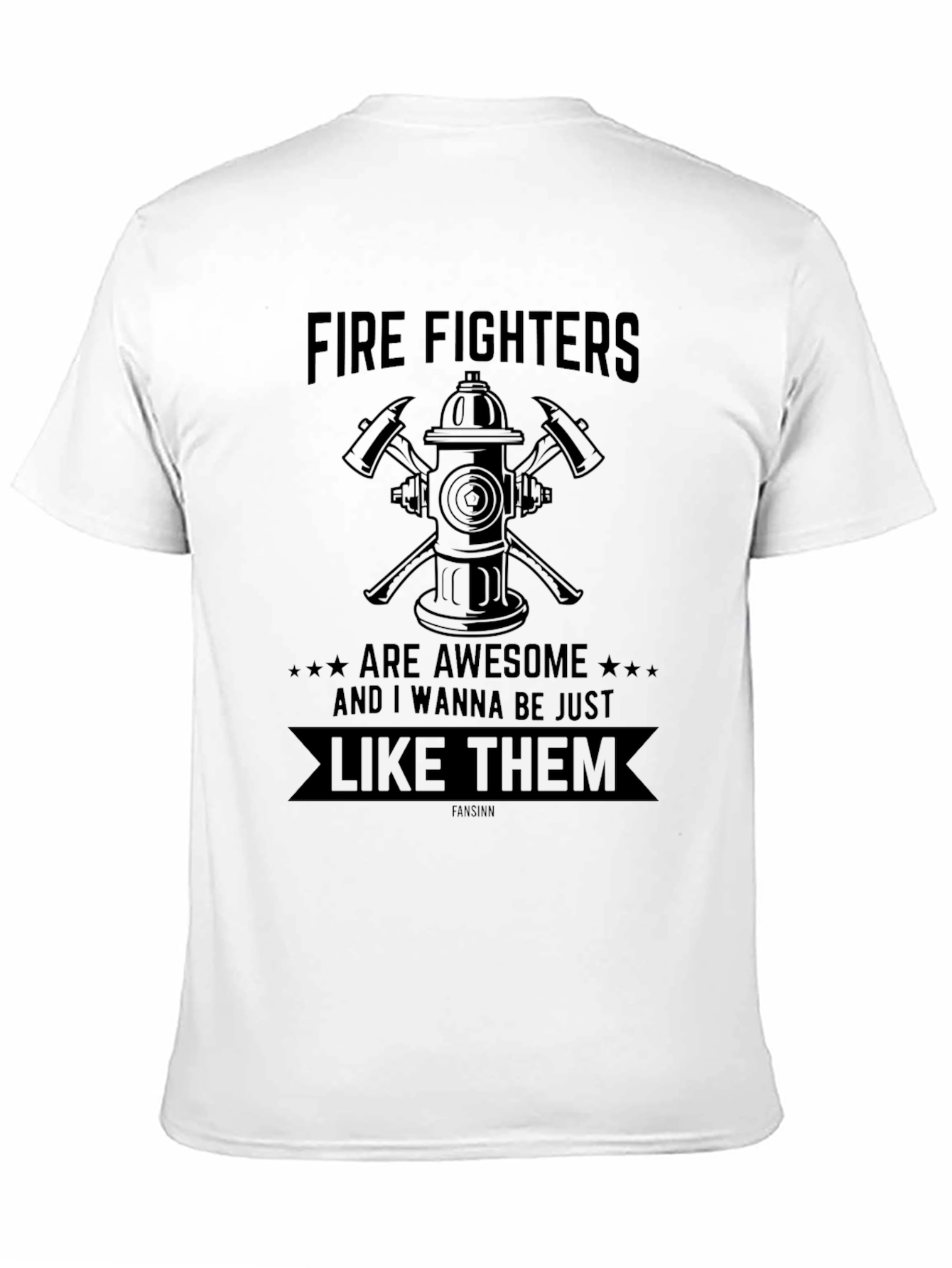 Firefighters Are Awesome T-Shirt