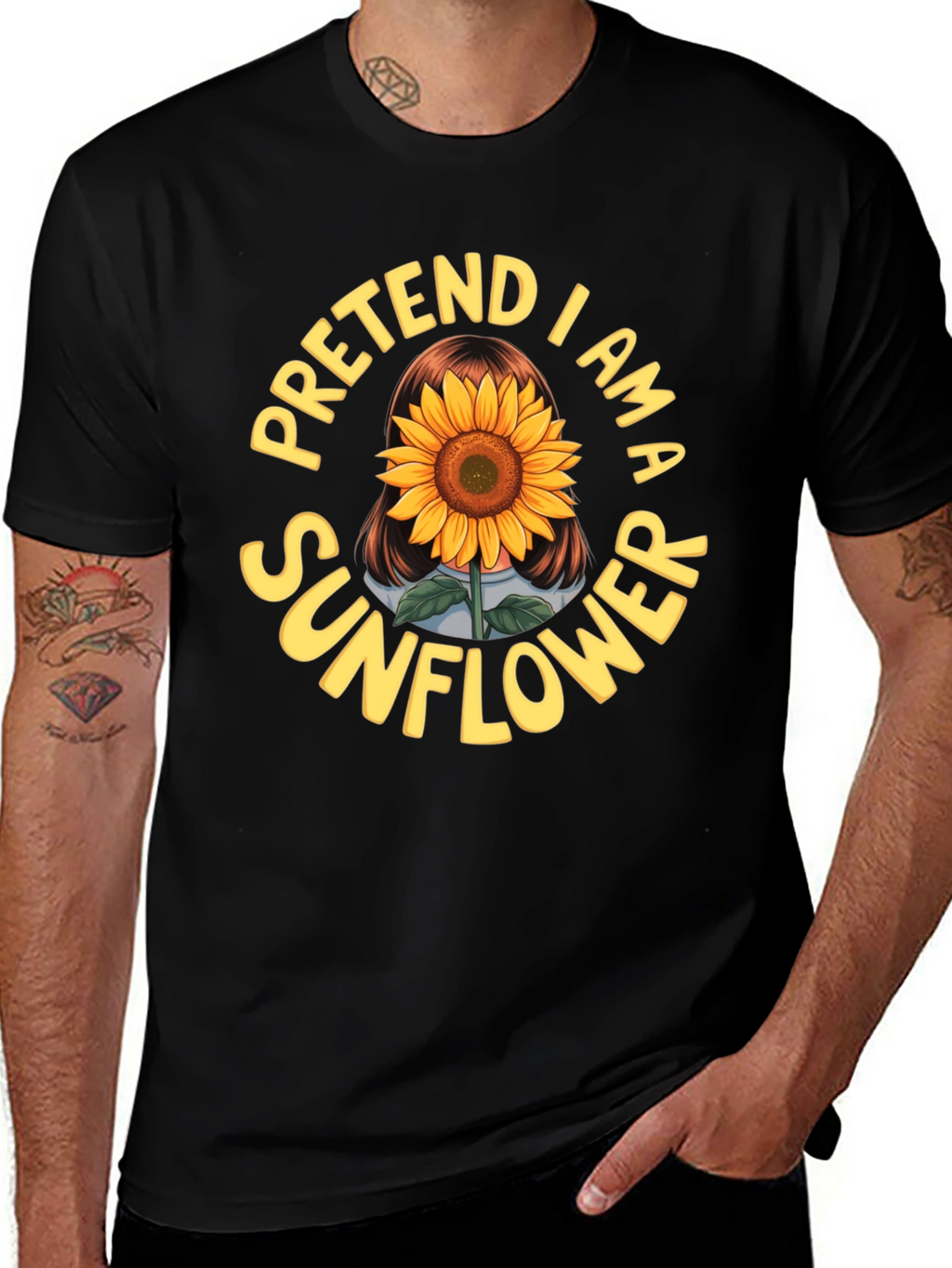Pretend I am a Sunflower Funny Graphic T-Shirt