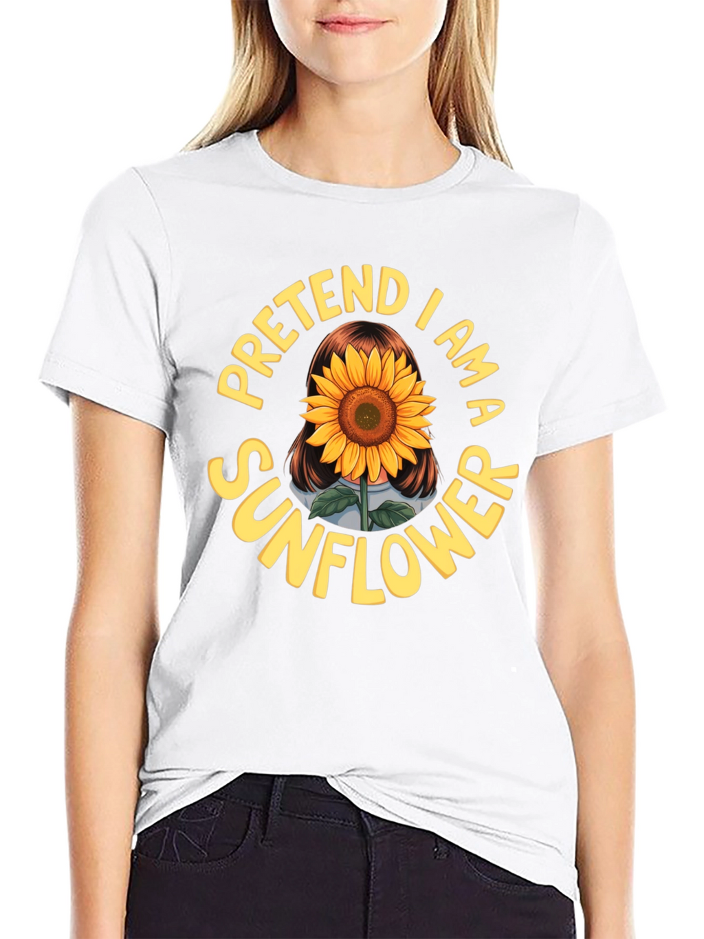 Pretend I am a Sunflower Funny Graphic T-Shirt