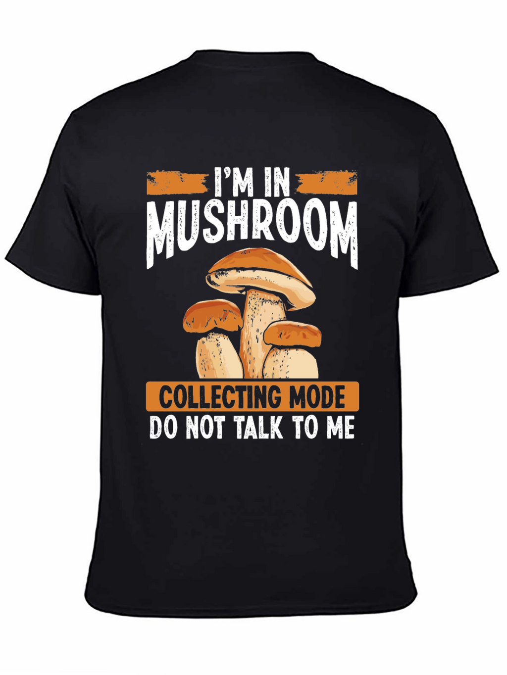 Mushroom Collecting Mode T-Shirt