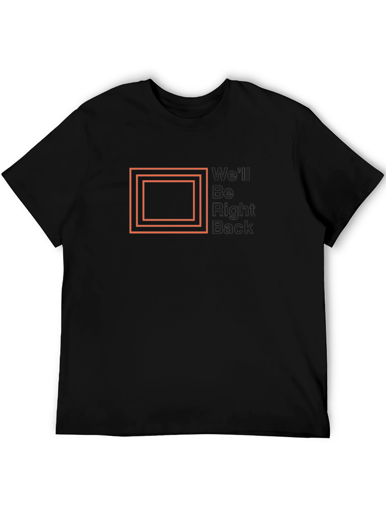 Well Be Right Back Graphic Tee - Classic Black