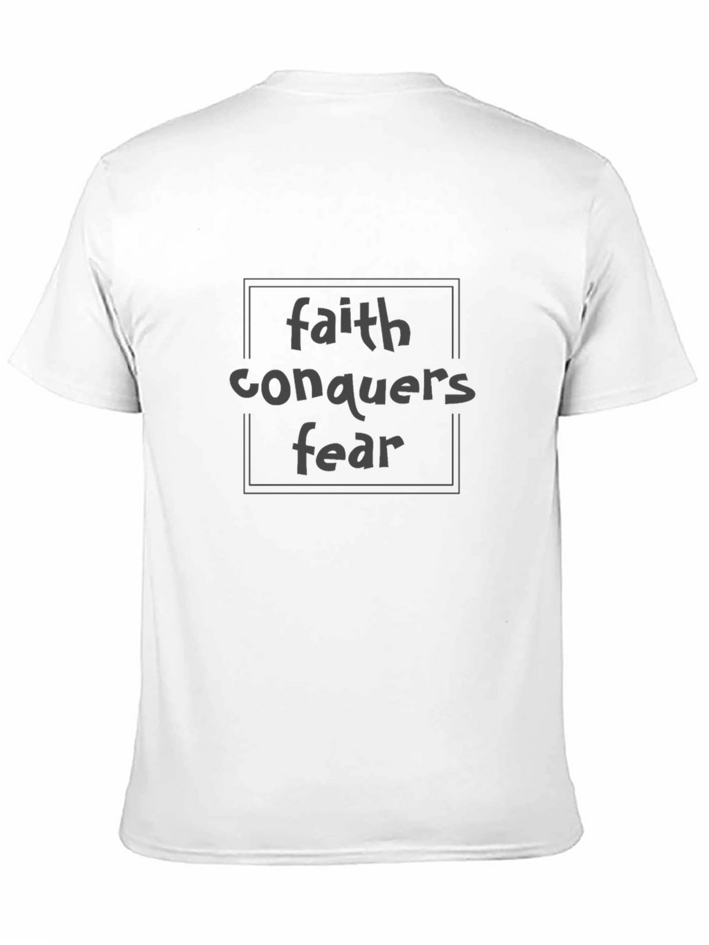 Faith Conquers Fear Black Graphic T-Shirt