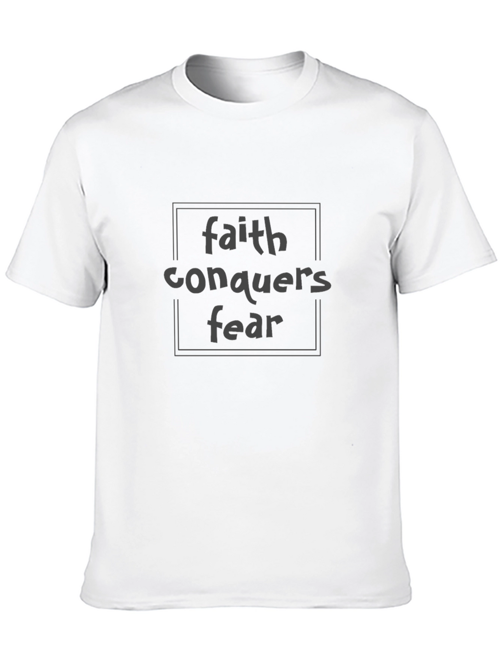Faith Conquers Fear Black Graphic T-Shirt