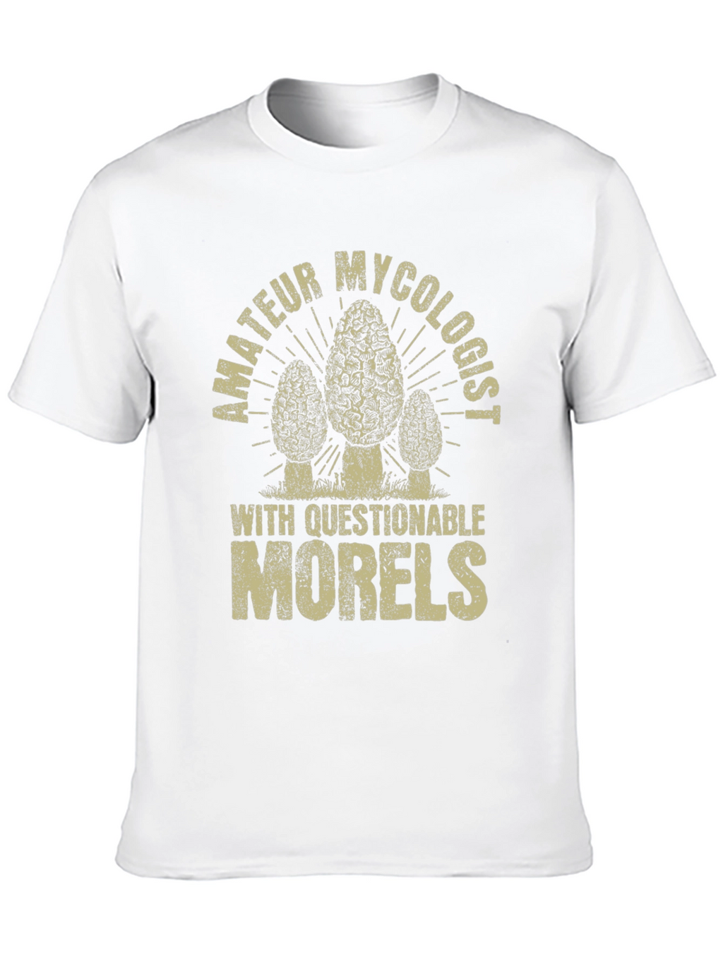 Amateur Mycologist Morel Mushroom T-Shirt