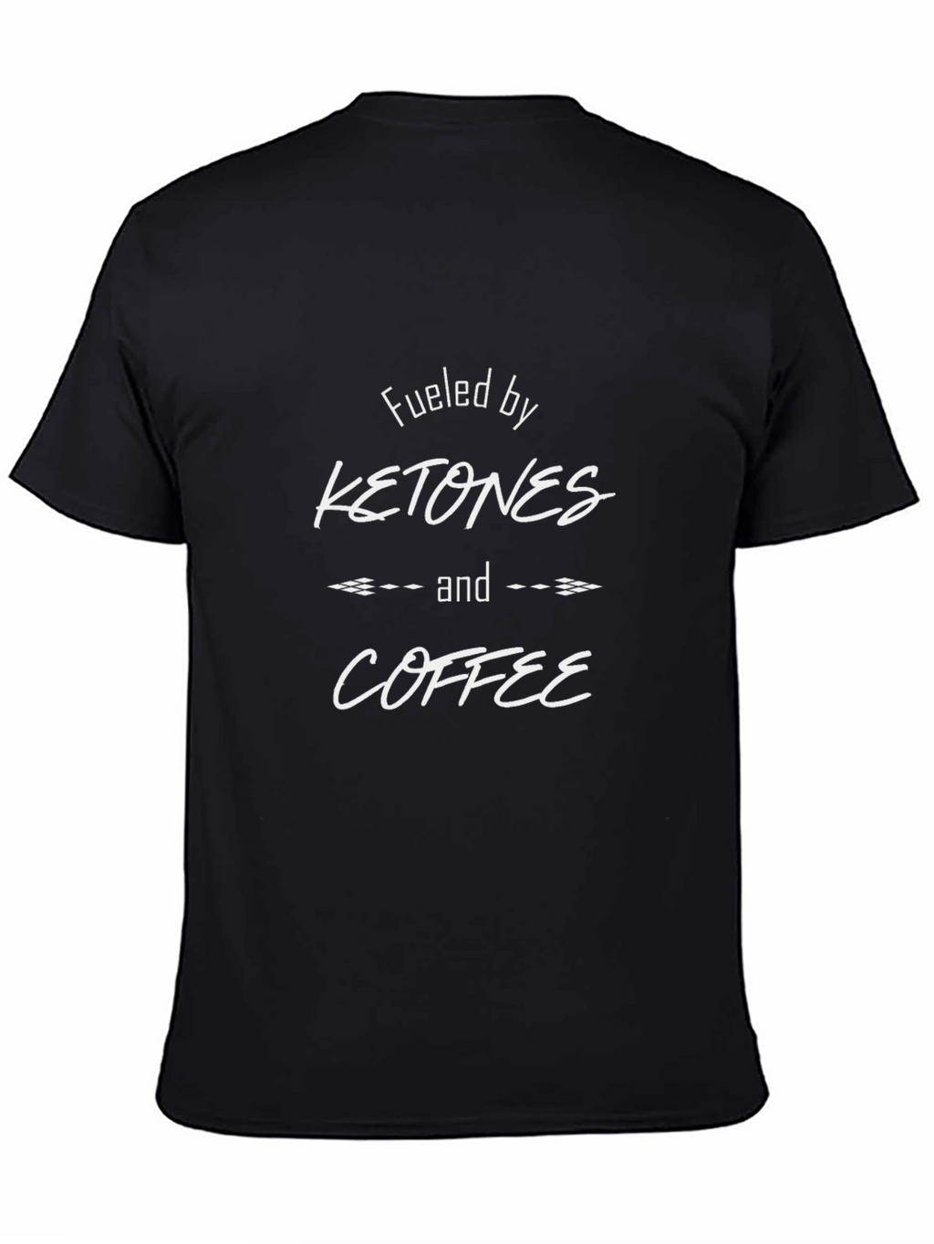 Fueled by Ketones and Coffee Graphic Tee