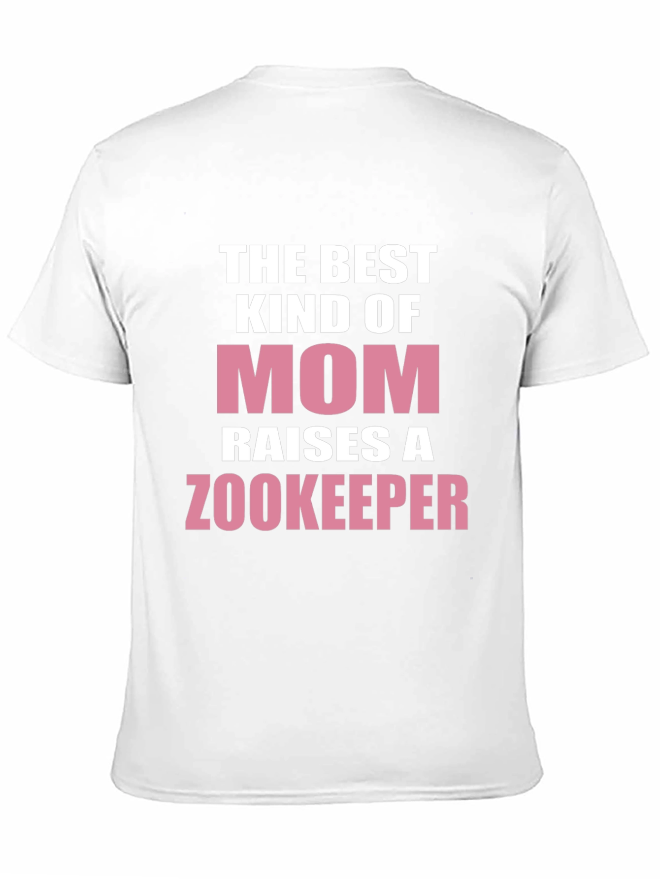 Best Kind of Mom Raises a Zookeeper T-Shirt