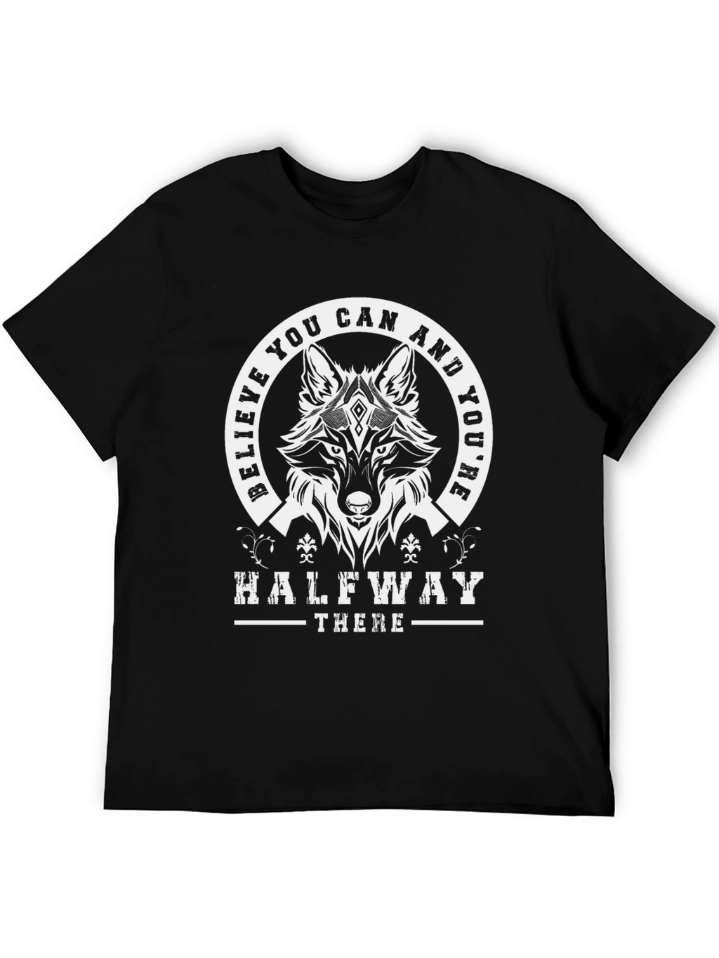 Believe You Can Wolf Graphic T-Shirt