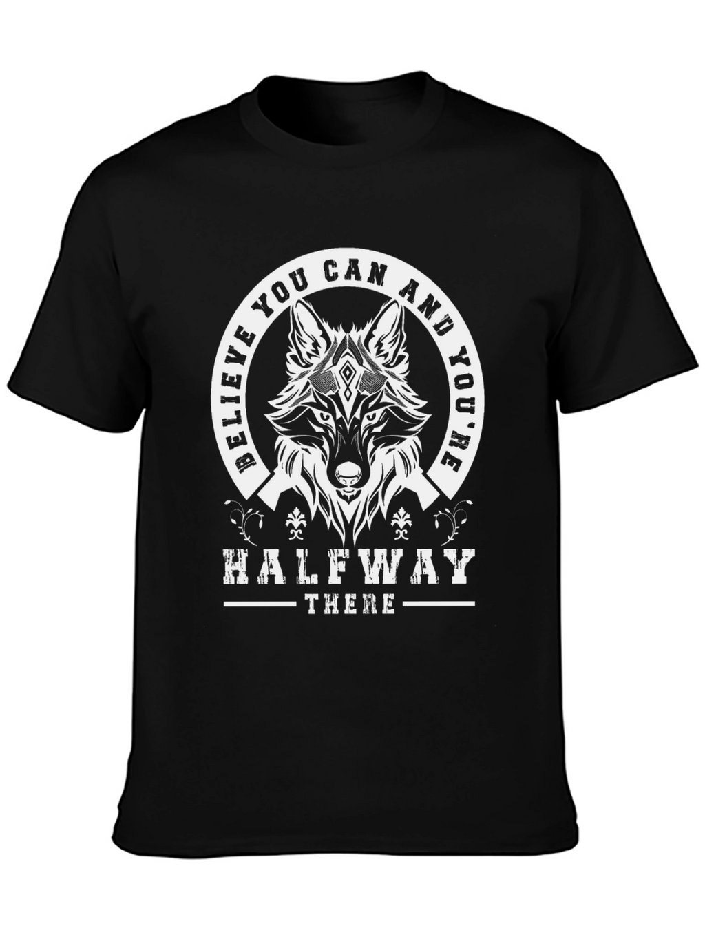 Believe You Can Wolf Graphic T-Shirt