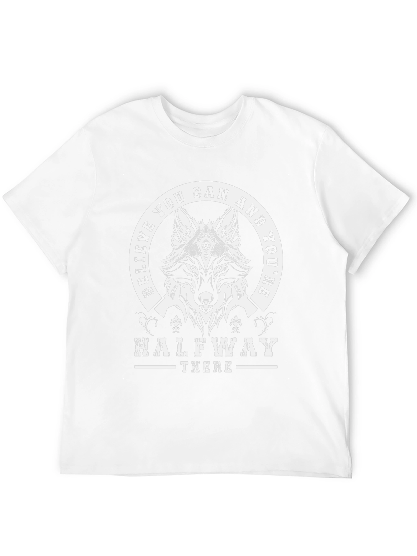Believe You Can Wolf Graphic T-Shirt