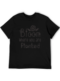 Bloom Where You Are Planted Black Tee