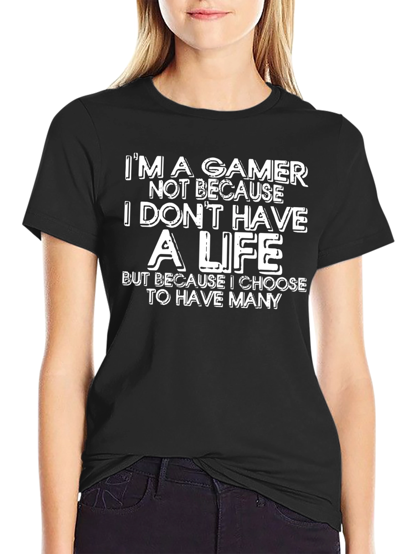 Gamer T-Shirt - Im A Gamer Not Because I Dont Have A Life