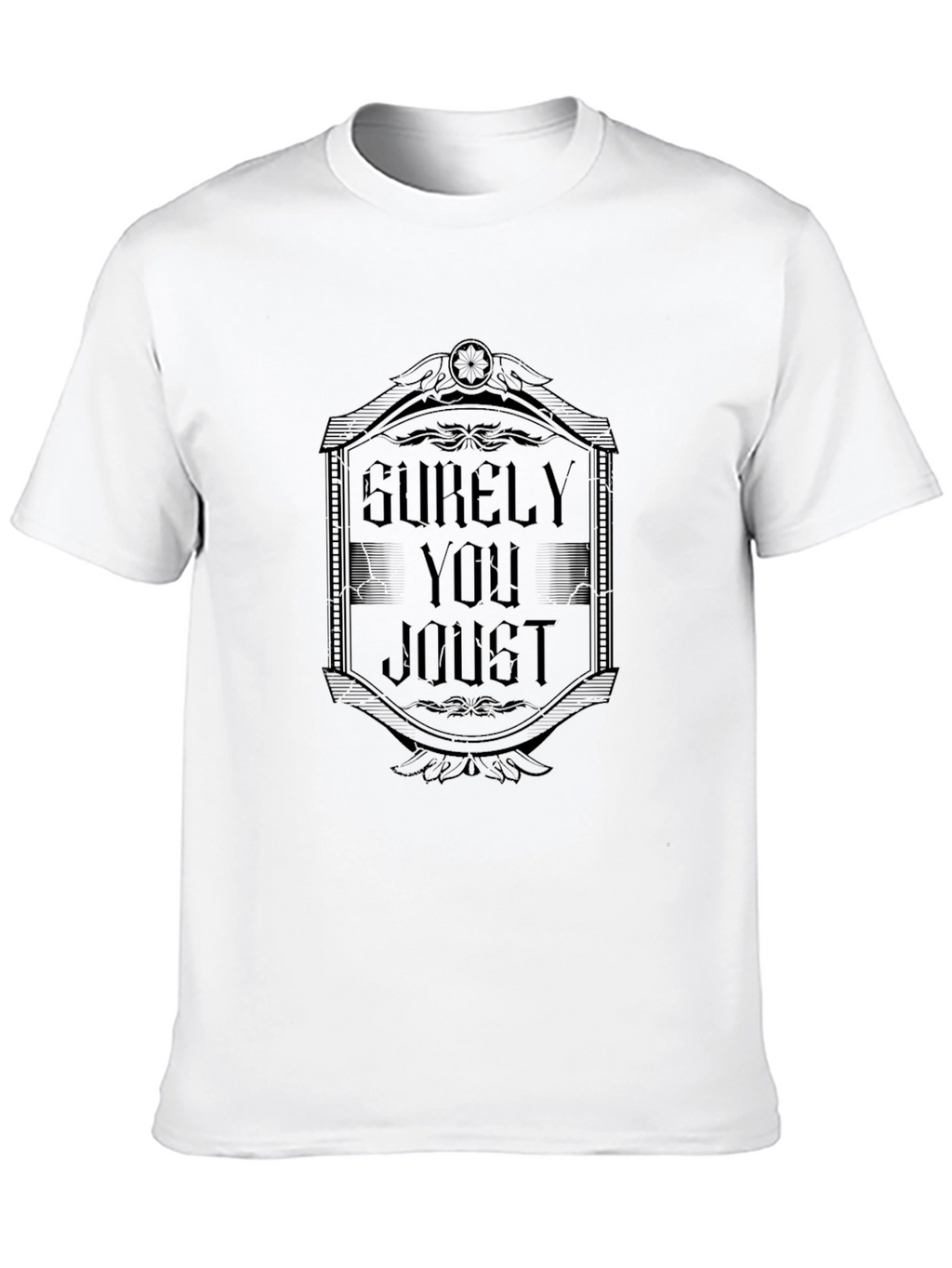 Surely You Joust Mens Black T-Shirt