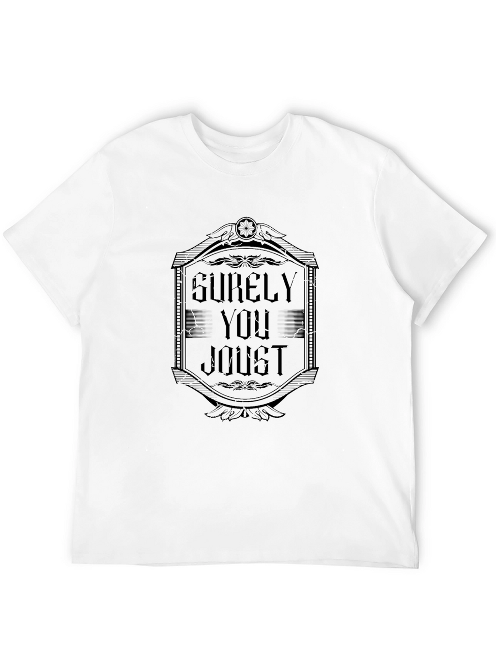 Surely You Joust Mens Black T-Shirt