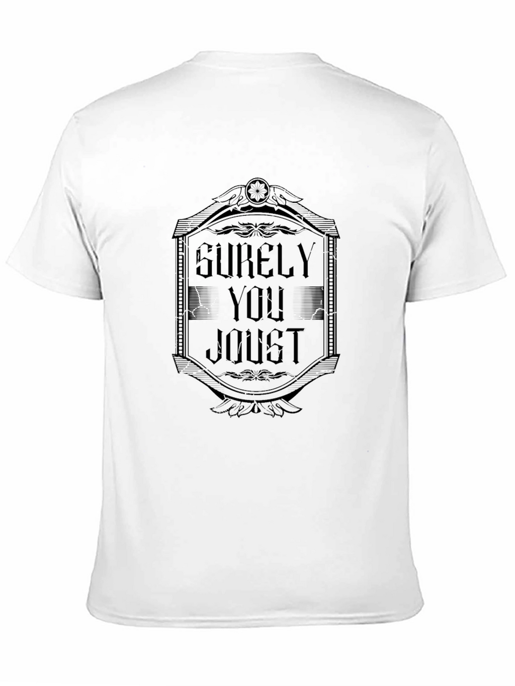 Surely You Joust Mens Black T-Shirt