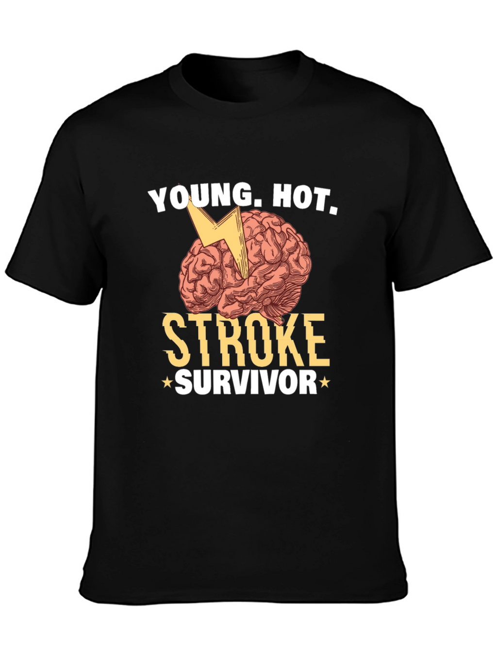 Young Hot Stroke Survivor Graphic T-Shirt