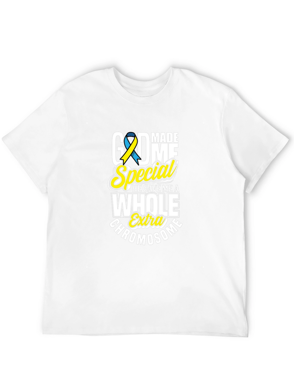 God Made Me Special Extra Chromosome T-Shirt