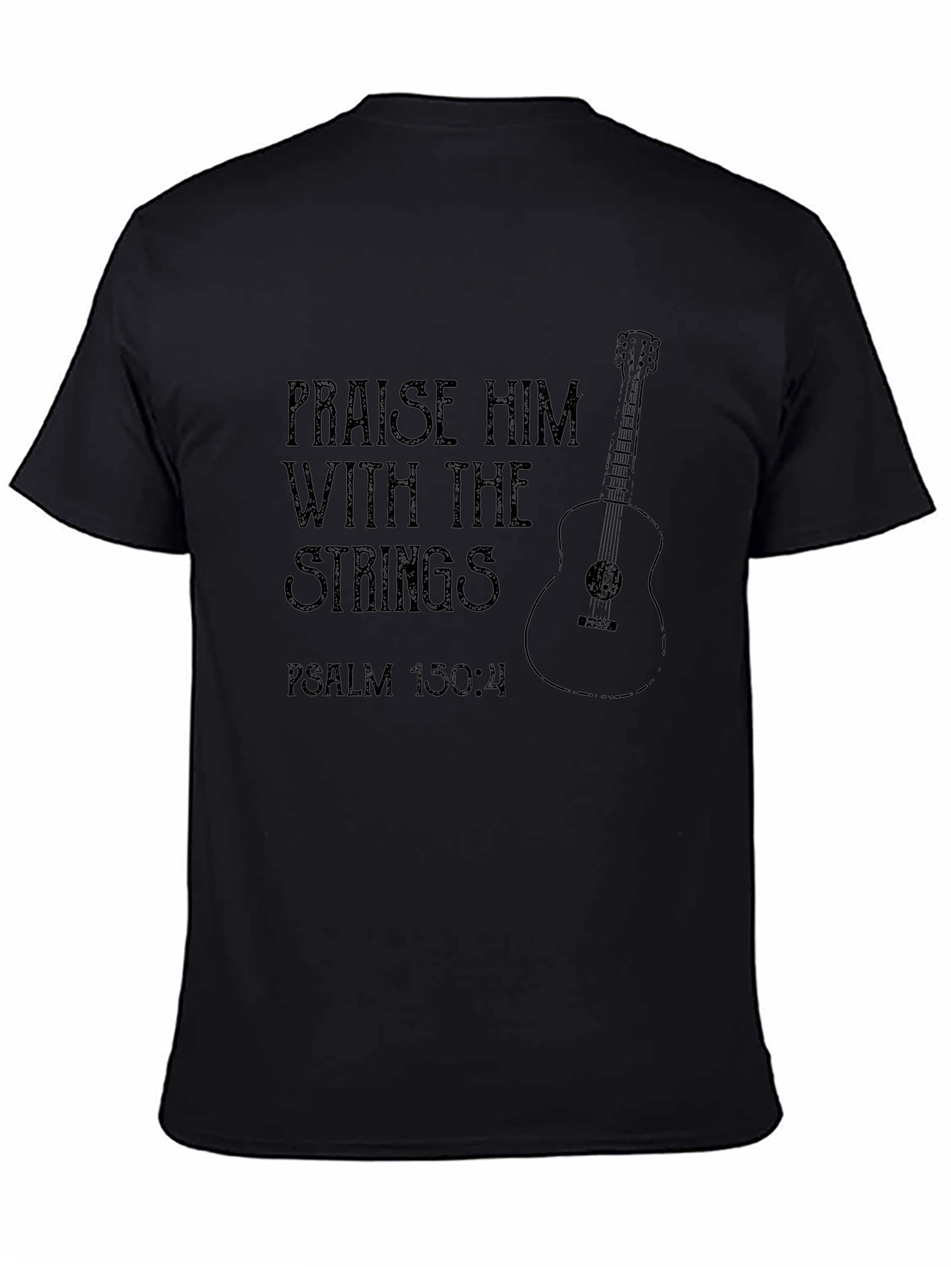 Praise Him Guitar Psalm 150:4 T-Shirt