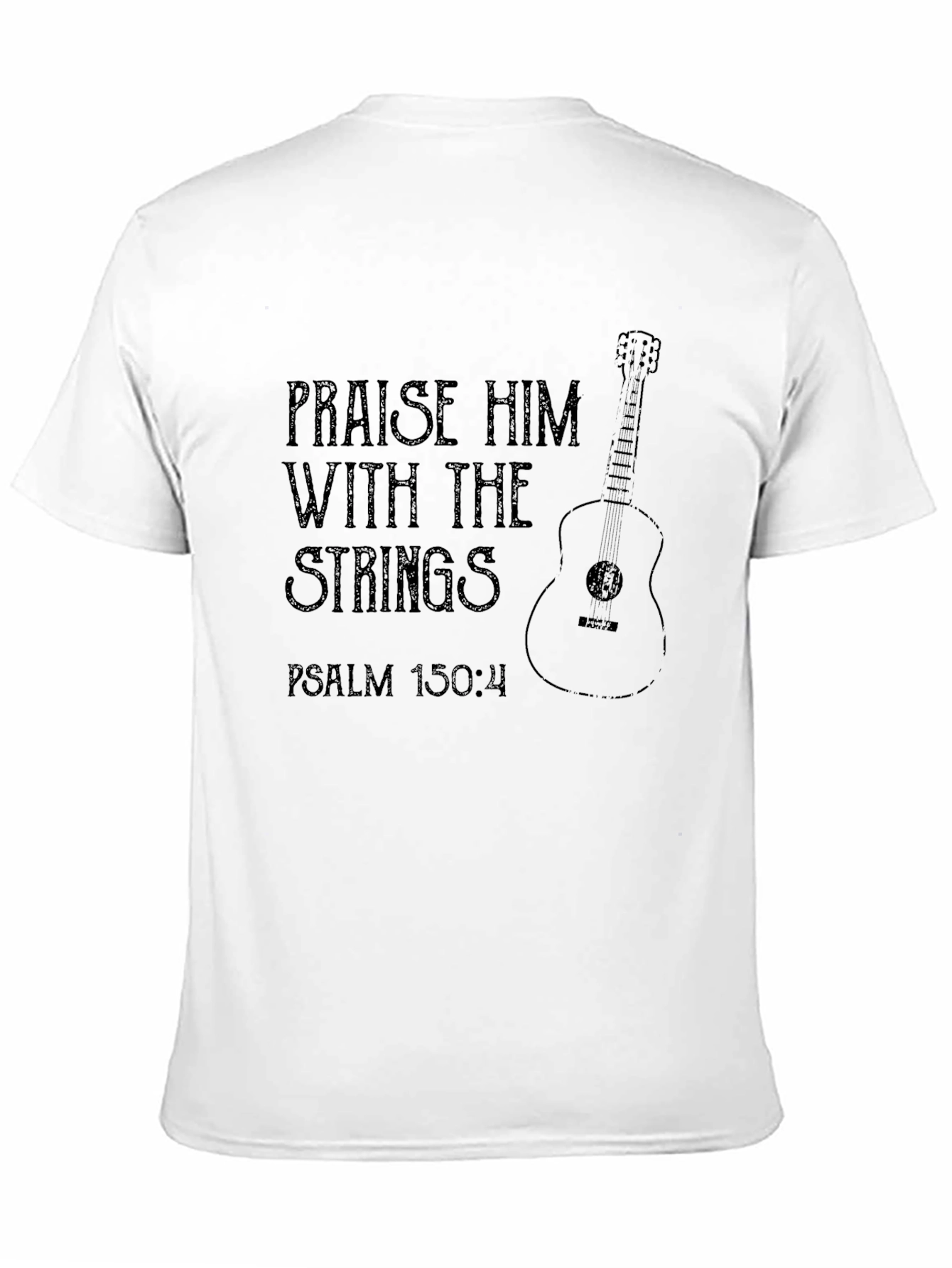 Praise Him Guitar Psalm 150:4 T-Shirt