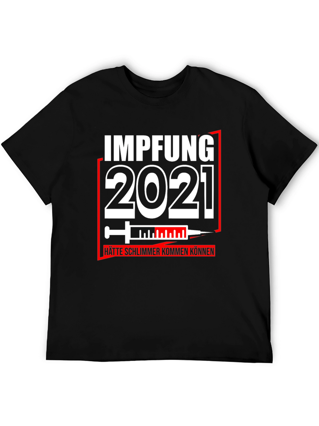 Impfung 2021 Graphic Tee - Vaccine Humor T-Shirt