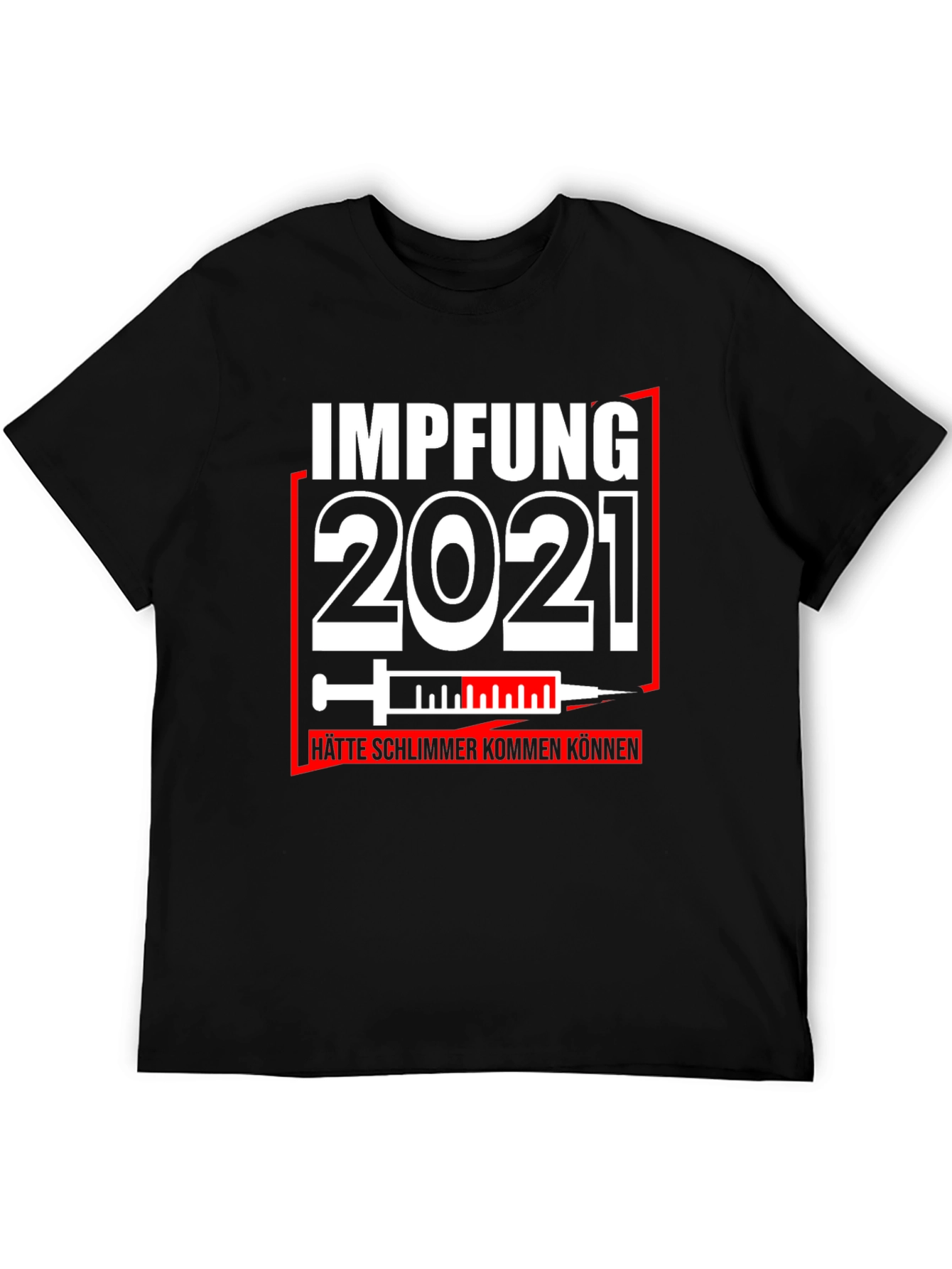 Impfung 2021 Graphic Tee - Vaccine Humor T-Shirt
