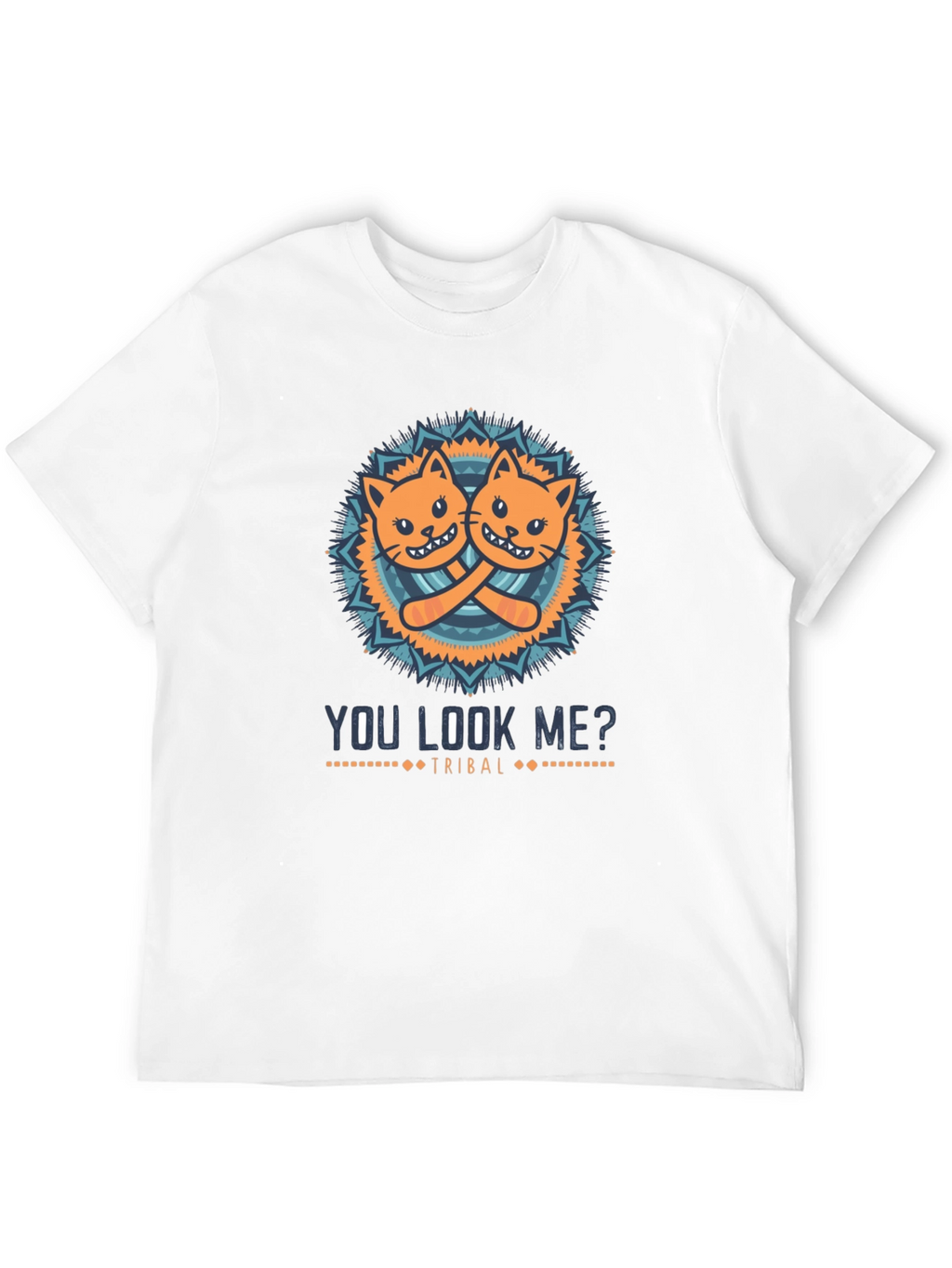 You Look Me? Cats Tribal Graphic T-Shirt