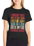 Son-in-Law Favorite Child Graphic Tee