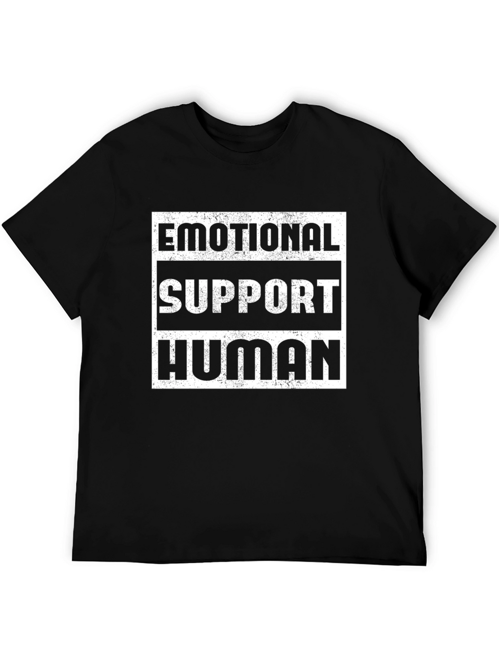 Emotional Support Human T-Shirt