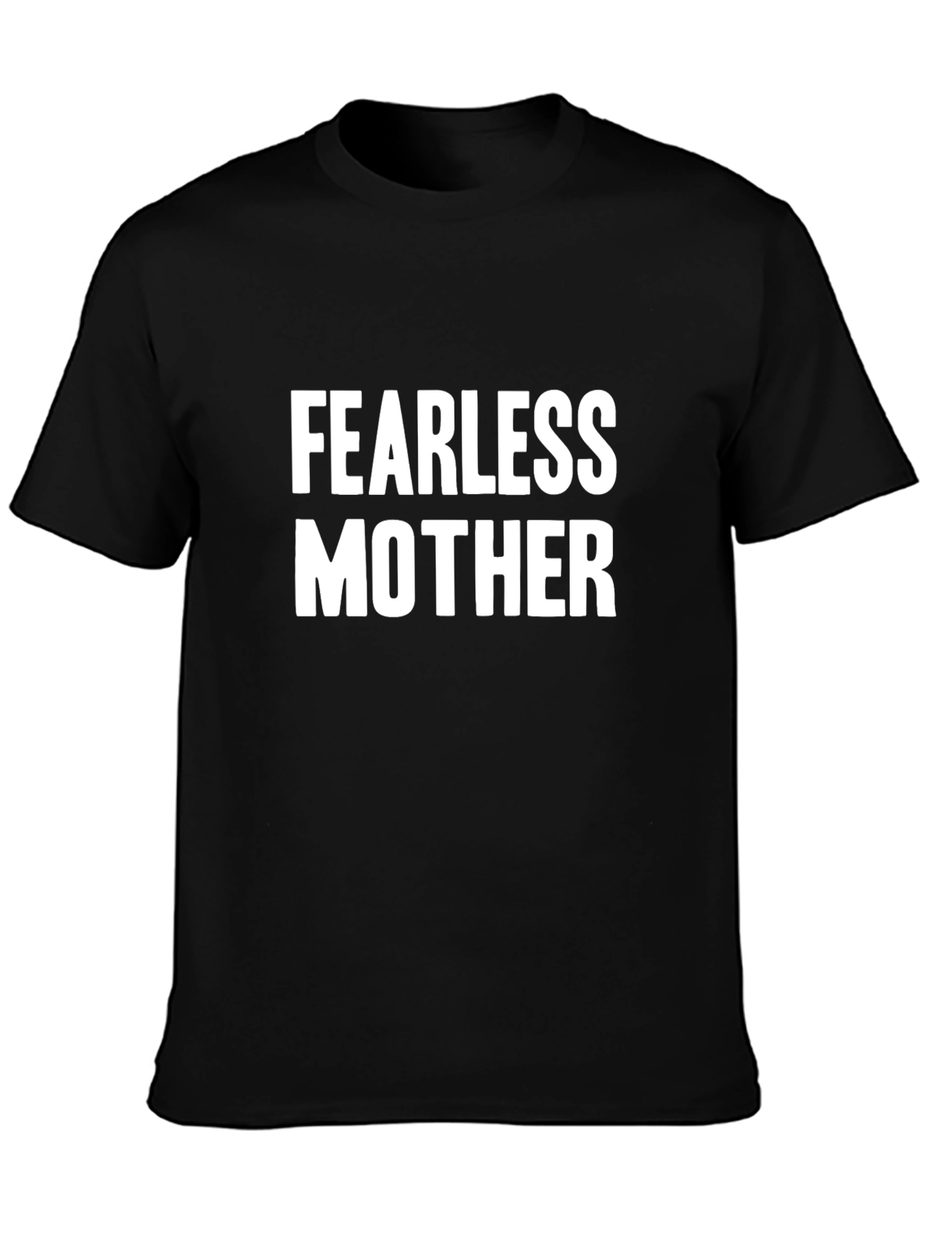 Fearless Mother Graphic Tee - Black Cotton T-Shirt