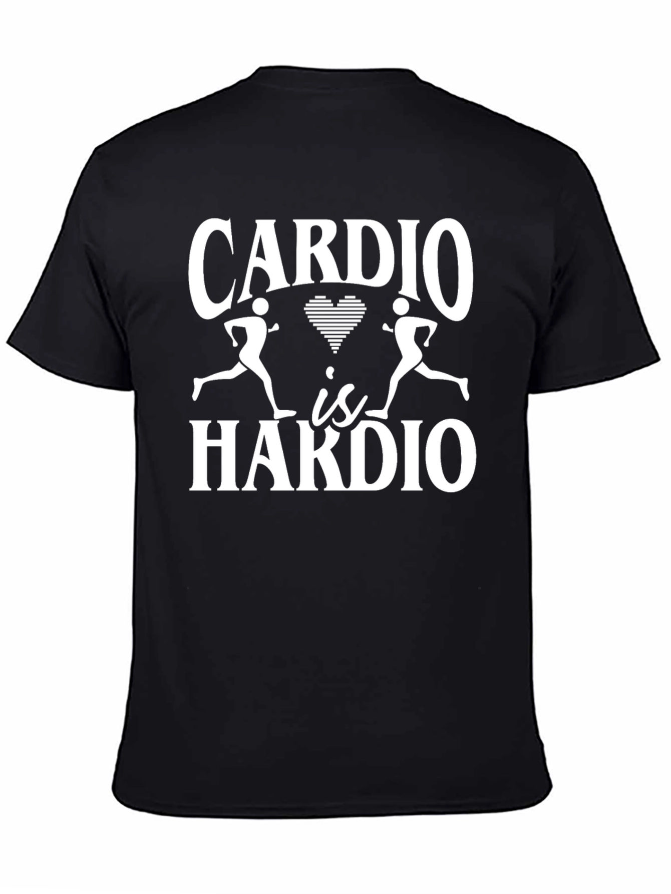 Cardio Is Hardio Graphic Tee - Workout Humor T-Shirt