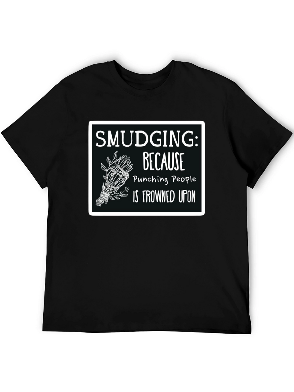 Smudging T-Shirt Funny Spiritual Cleansing Tee