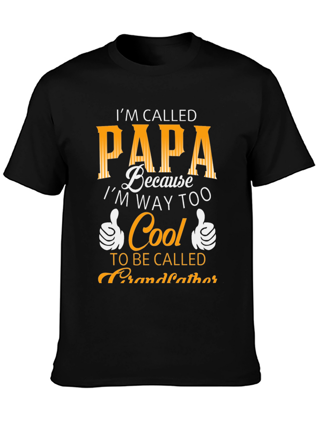 Cool Papa T-Shirt - Funny Grandfather Tee