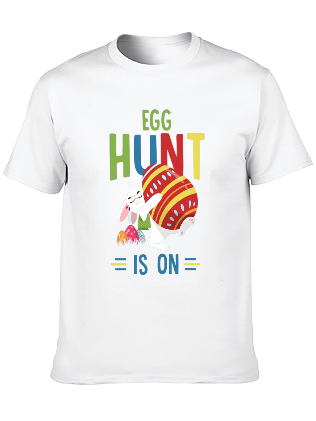 Egg Hunt Is On T-Shirt