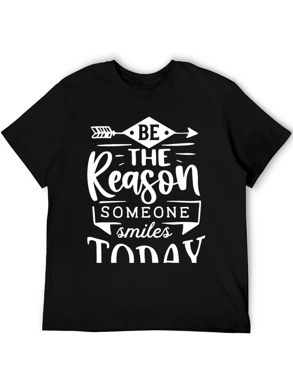 Be The Reason Someone Smiles Today Graphic Tee
