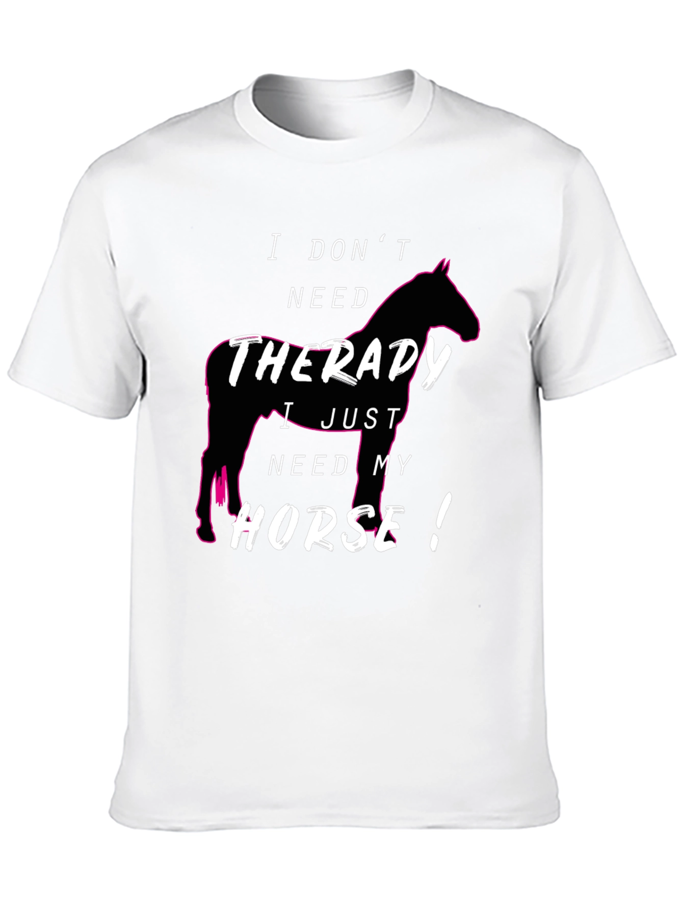 Funny Horse Lover T-Shirt - Therapy Alternative