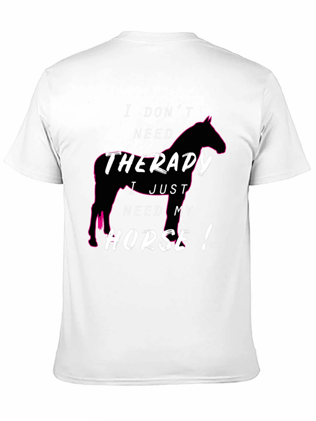 Funny Horse Lover T-Shirt - Therapy Alternative