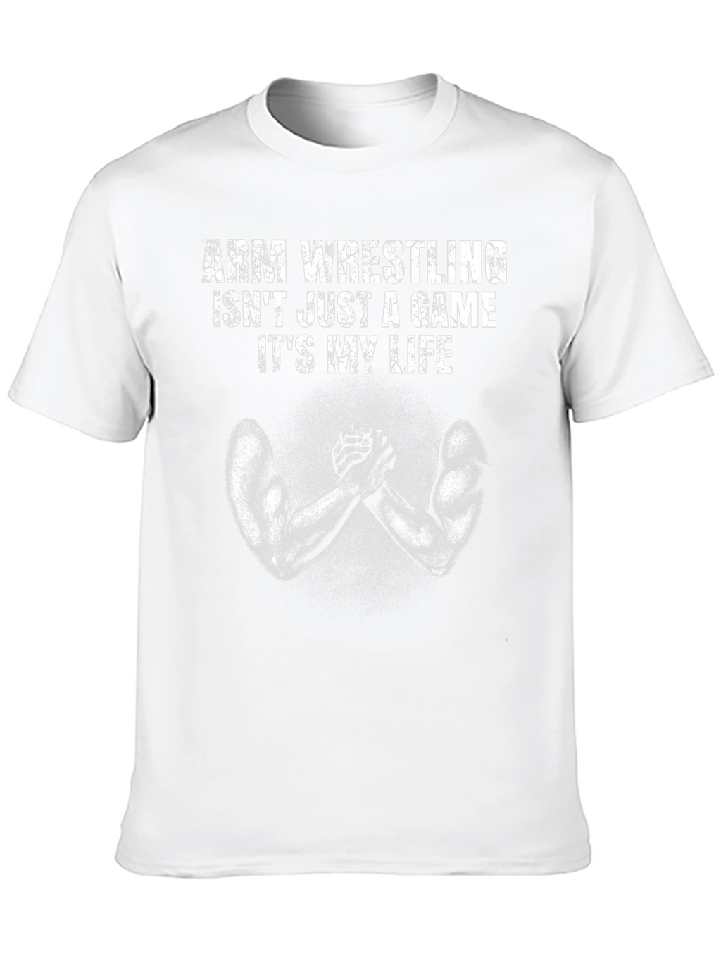 Arm Wrestling Its My Life T-Shirt
