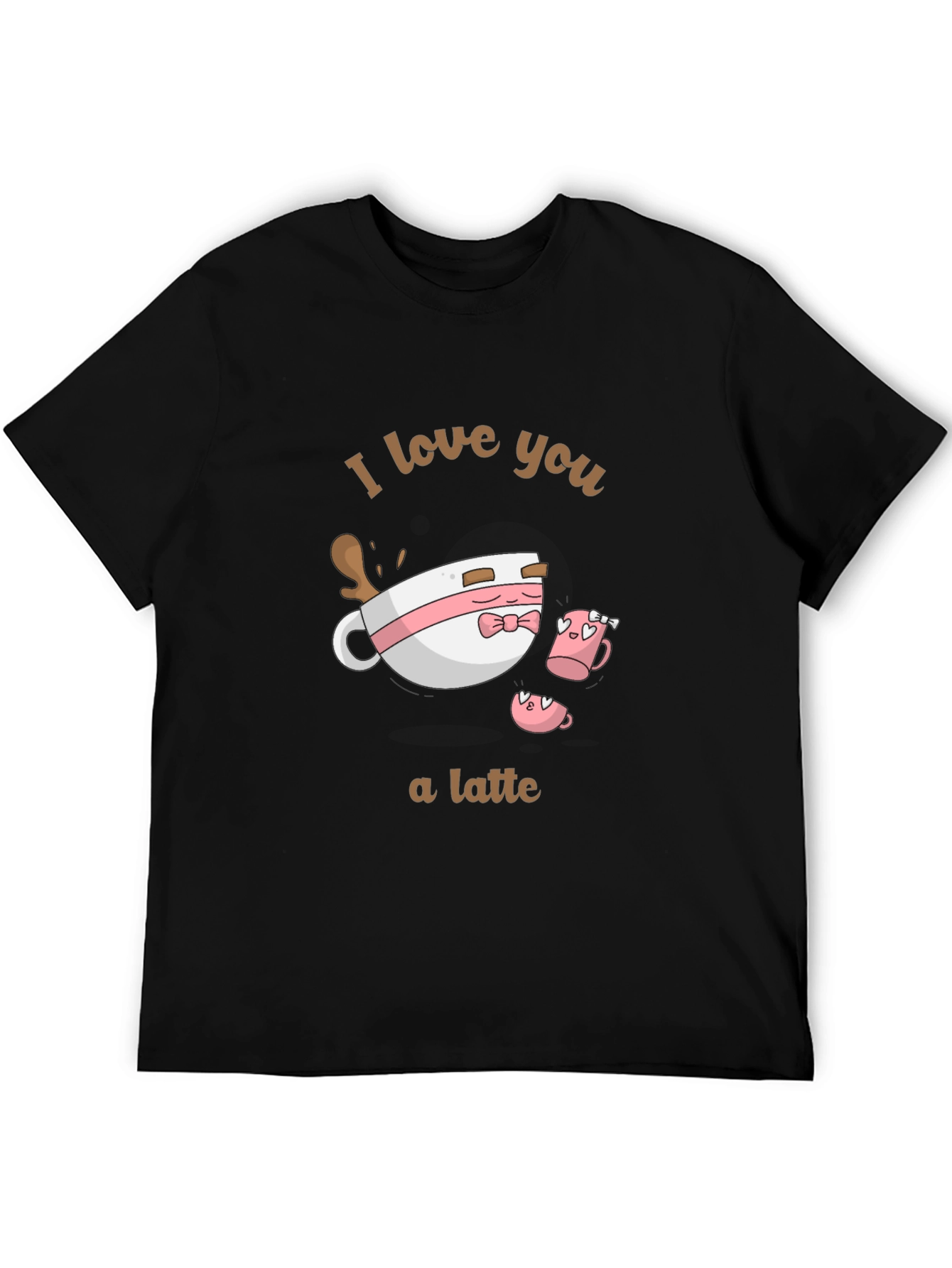 I Love You a Latte Graphic T-Shirt