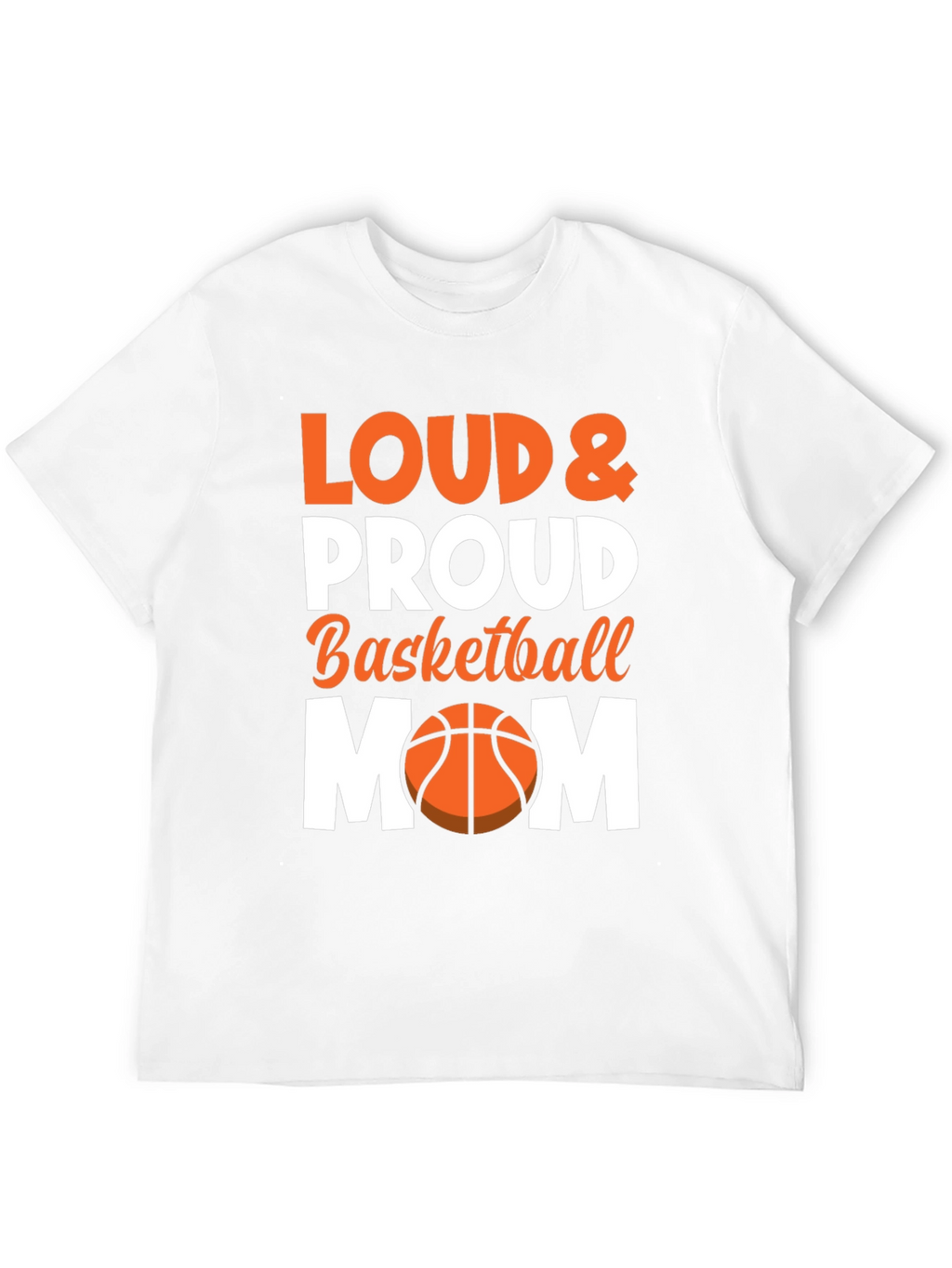 Loud & Proud Basketball Mom Graphic Tee