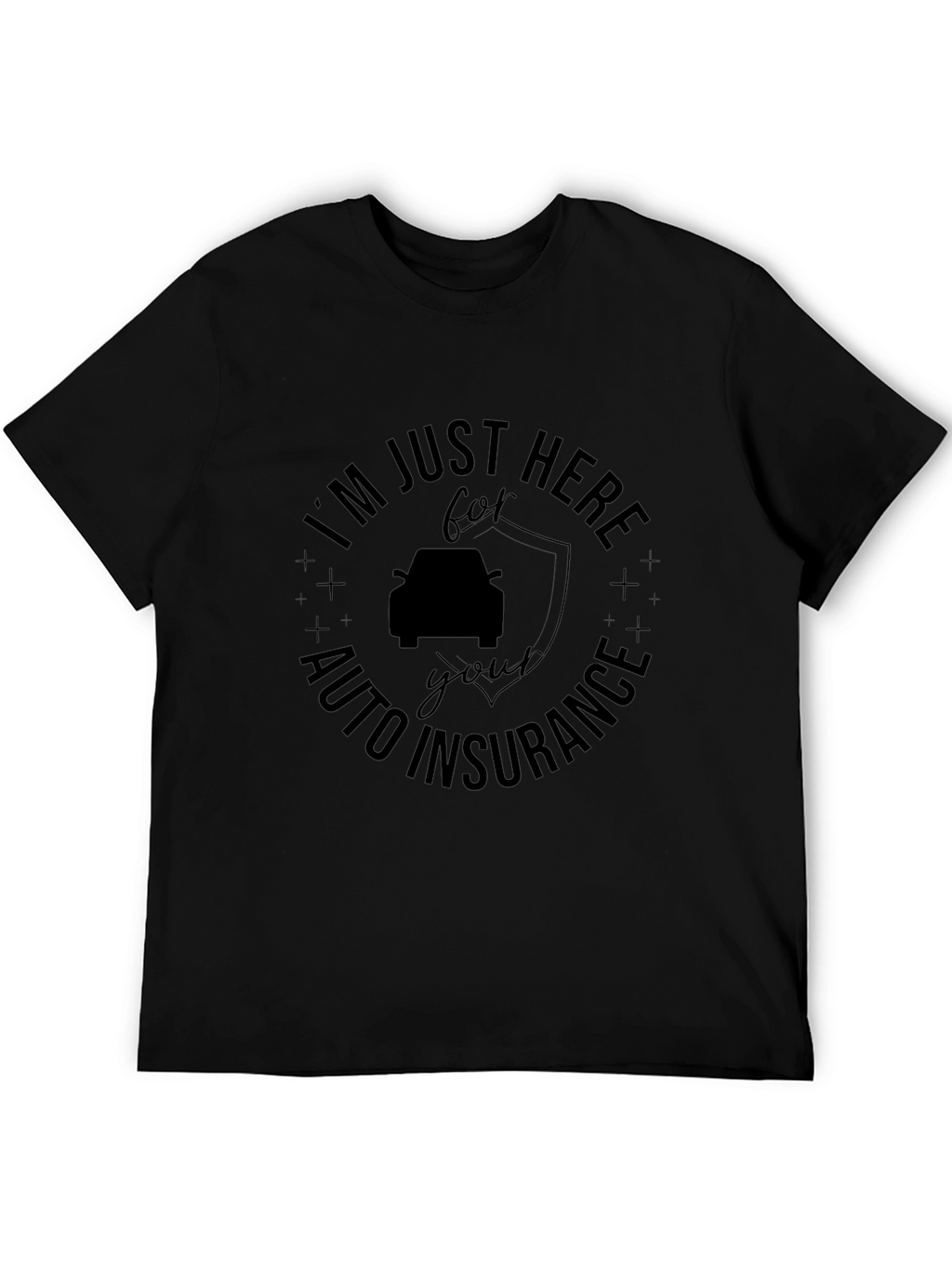 Funny Auto Insurance Graphic Tee