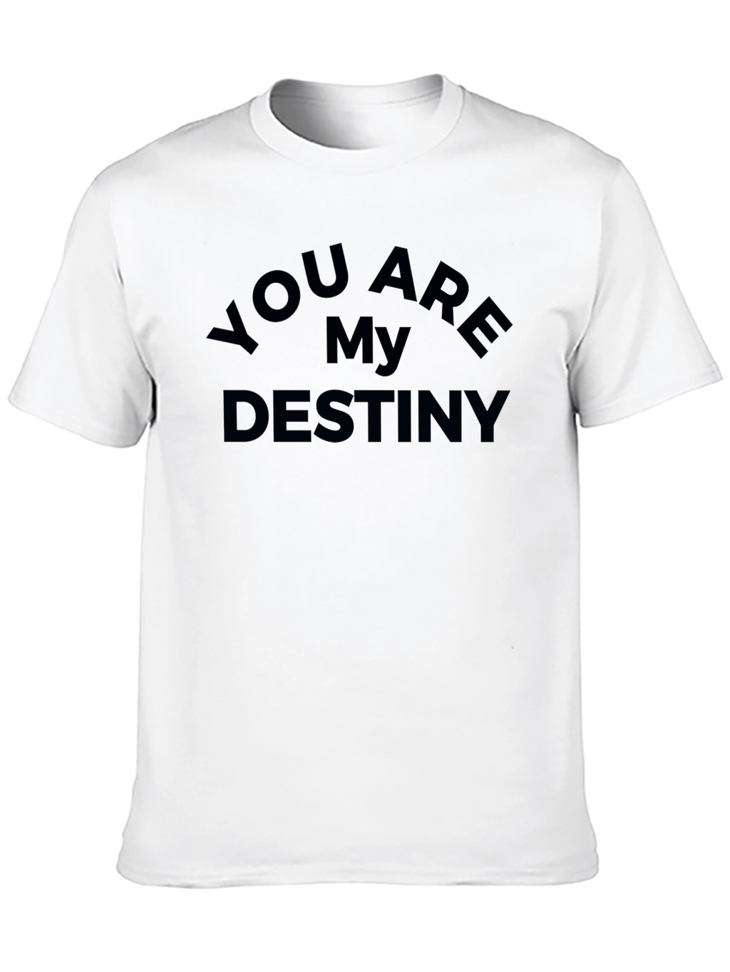 You Are My Destiny Graphic Tee - Black