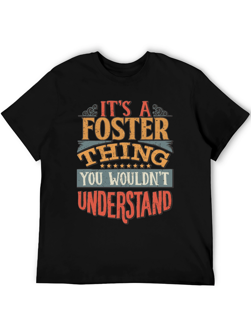 Its a Foster Thing T-Shirt