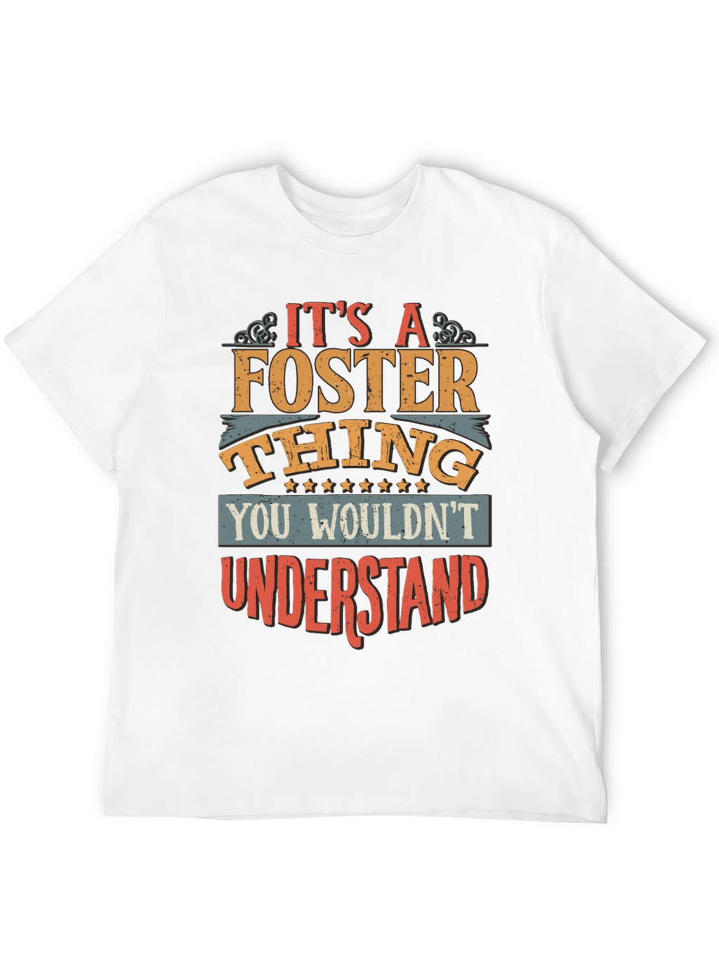 Its a Foster Thing T-Shirt