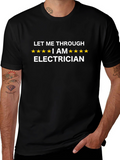 Electrician T-Shirt - Let Me Through Funny Tee