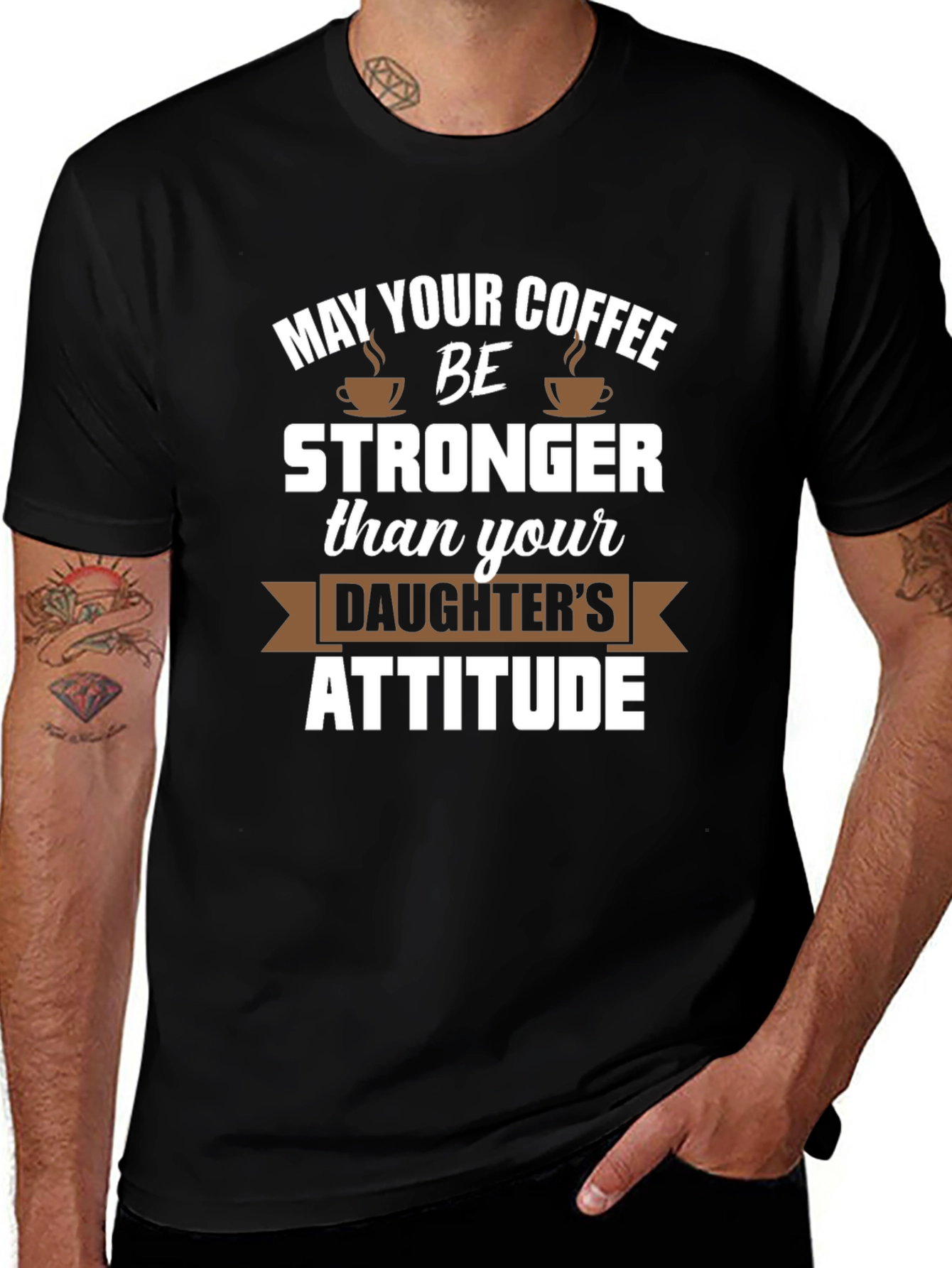 Coffee Stronger Than Daughter Attitude Tee