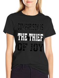Comparison is the Thief of Joy Graphic Tee