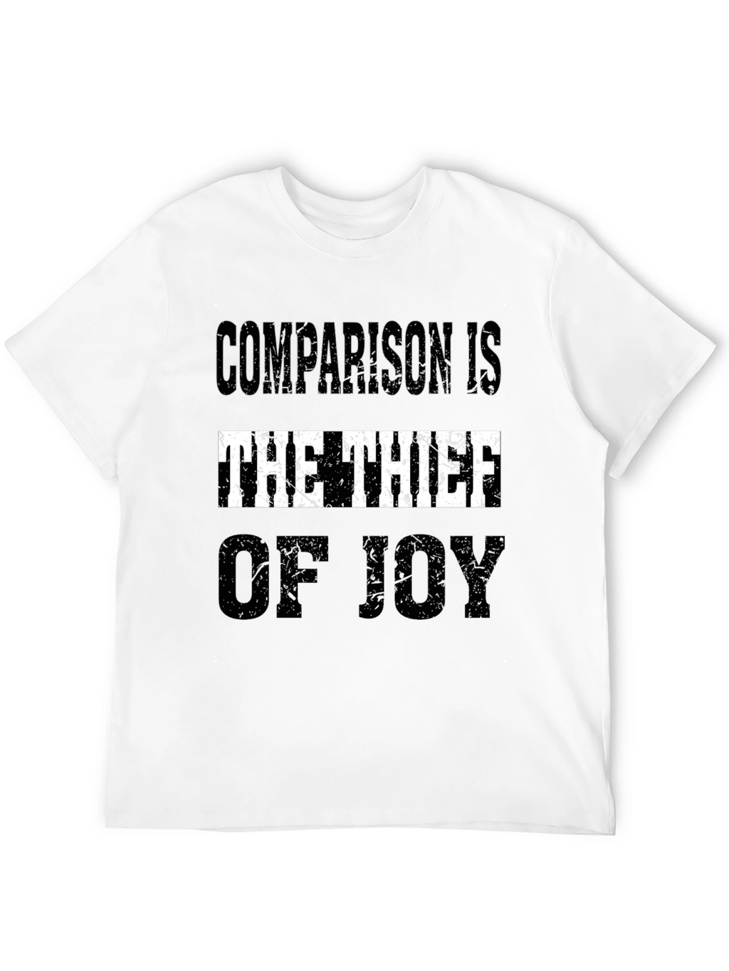 Comparison is the Thief of Joy Graphic Tee