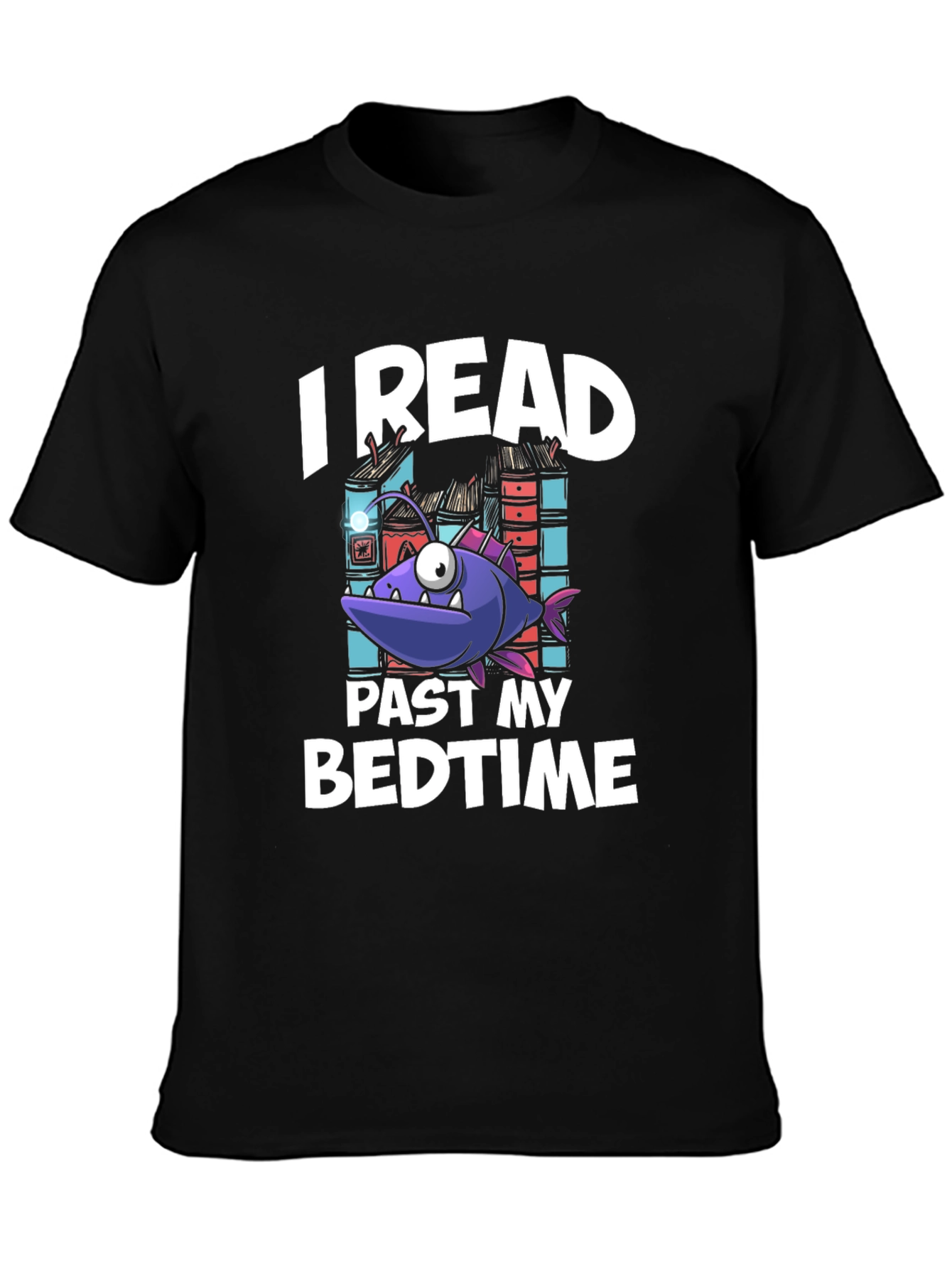 Funny Bookworm T-Shirt - I Read Past My Bedtime!