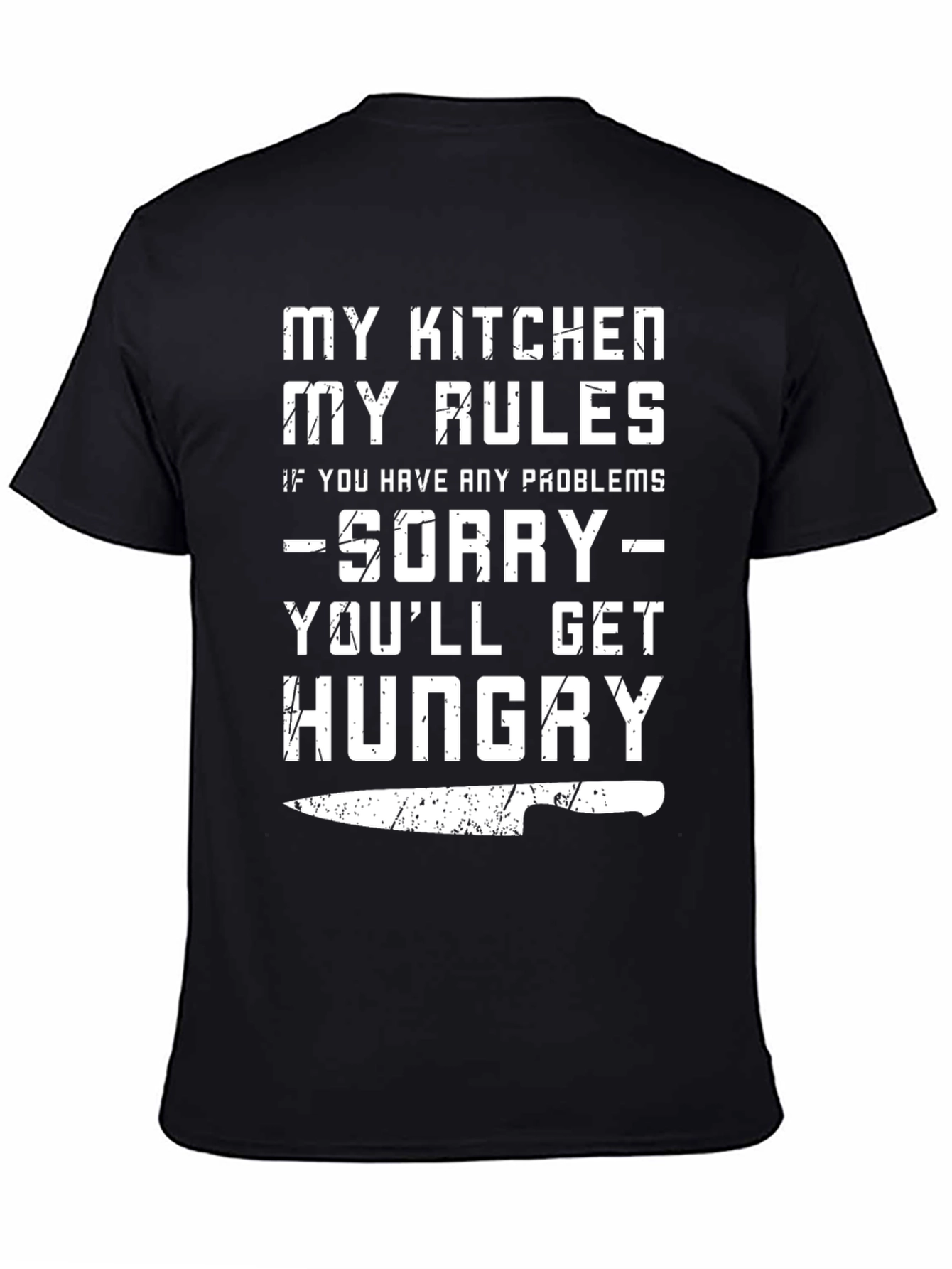 My Kitchen My Rules Funny Chef T-Shirt