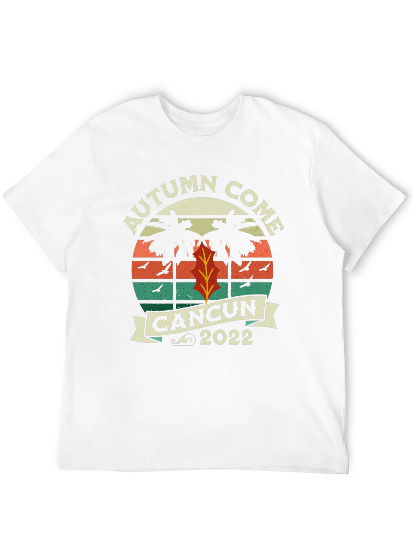 Autumn Come Cancun 2022 T-Shirt