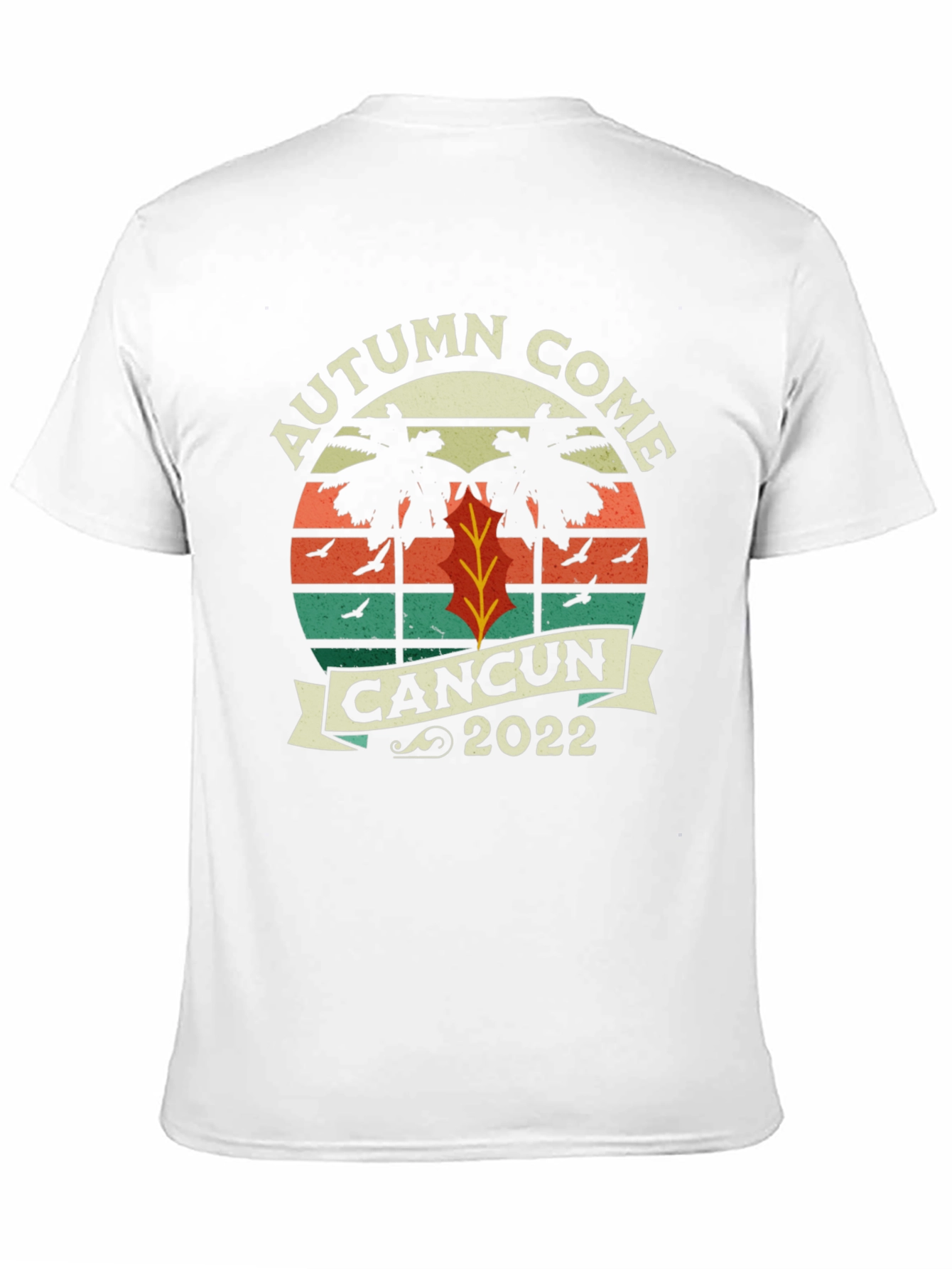 Autumn Come Cancun 2022 T-Shirt